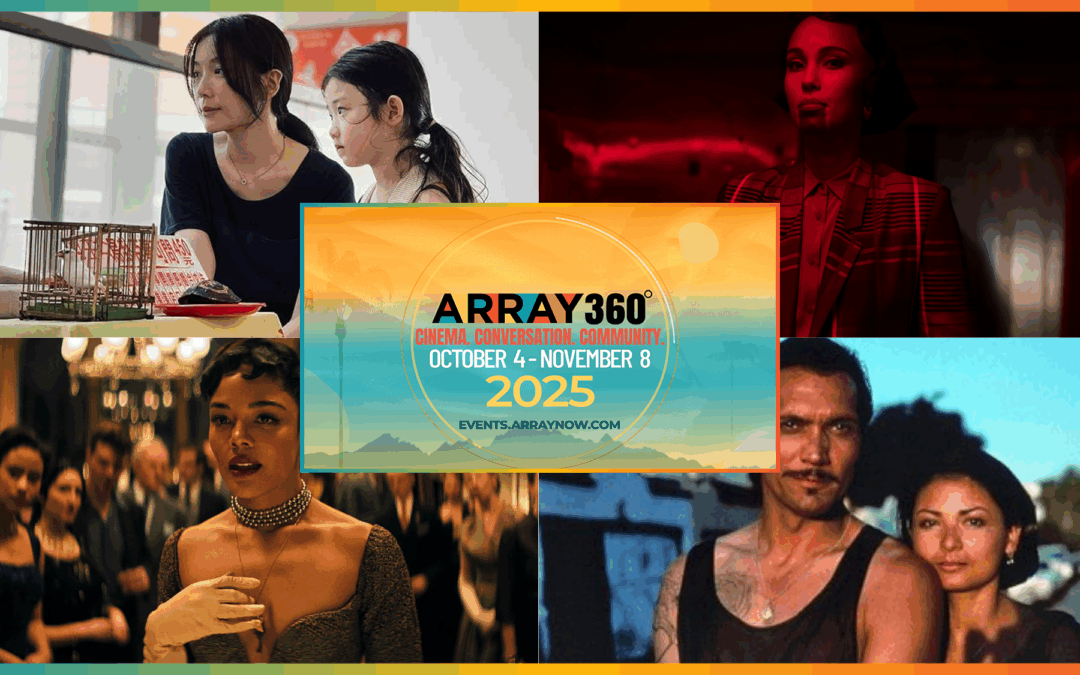 ARRAY 360: FREE FILMS FOR ALL! OCTOBER 4-NOVEMBER 8