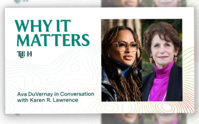 Why It Matters: Ava DuVernay in Conversation with Karen R. Lawrence
